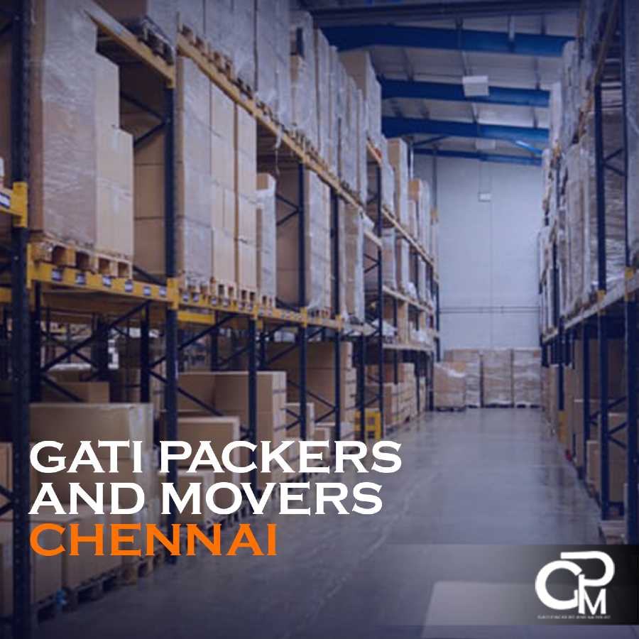 gati packers and movers chennai packers movers service